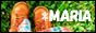 *MARIA